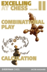 Obrázek Excelling at Chess Volume 2: Combination Play and Calculation