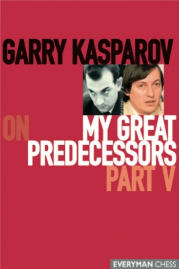 Obrázek Garry Kasparov on My Great Predecessors, part 5