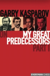 Obrázek Garry Kasparov on My Great Predecessors part 1