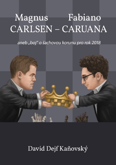 šachová kniha: MAGNUS CARLSEN - FABIANO CARUANA