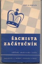 Šachista začátečník - základy moderního šachu