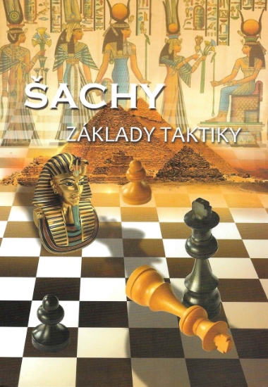 Šachy - Základy taktiky