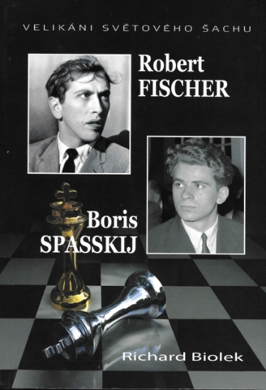 Robert Fischer a Boris Spasskij