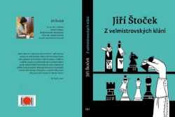 Z velmistrovských klání - Jiří Štoček 