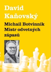 Michail Botvinnik - Mistr odvetných zápasů